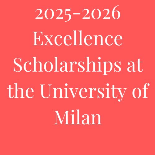 2025-2026 Excellence Scholarships at University of Milan